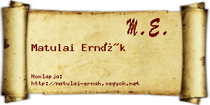 Matulai Ernák névjegykártya